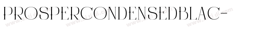 ProsperCondensedBlac字体转换