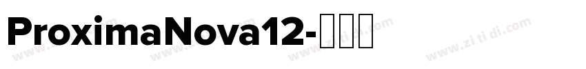 ProximaNova12字体转换