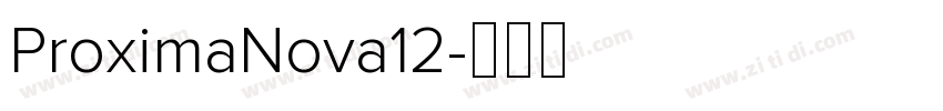 ProximaNova12字体转换