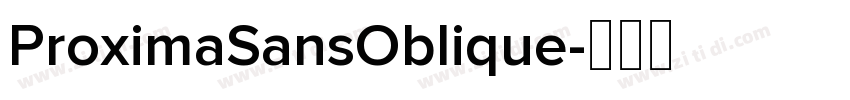 ProximaSansOblique字体转换