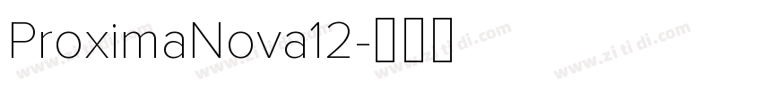 ProximaNova12字体转换