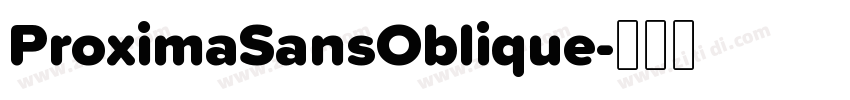 ProximaSansOblique字体转换