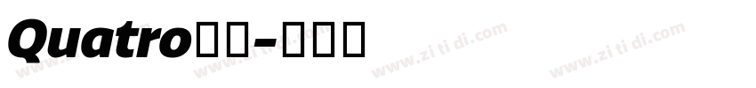 Quatro家族字体转换