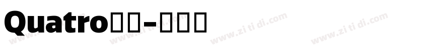 Quatro家族字体转换
