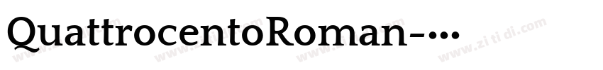 QuattrocentoRoman字体转换
