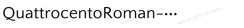 QuattrocentoRoman字体转换