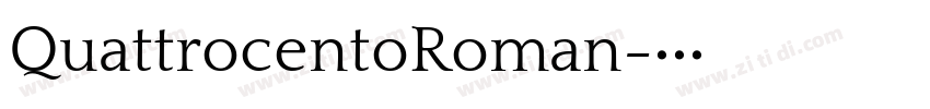 QuattrocentoRoman字体转换