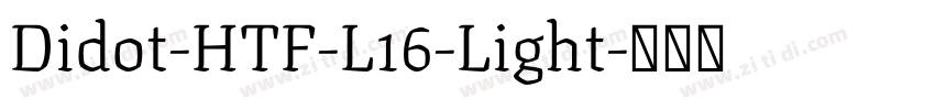 Didot-HTF-L16-Light字体转换