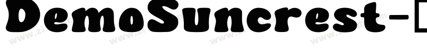 DemoSuncrest字体转换 DemoSuncrest字体转换
