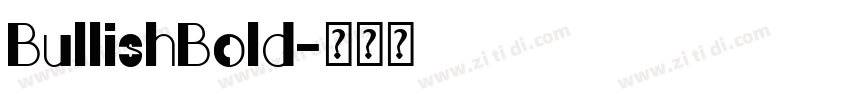 BullishBold字体转换