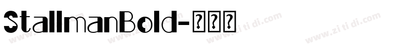 StallmanBold字体转换