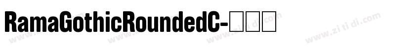 RamaGothicRoundedC字体转换