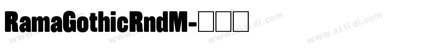 RamaGothicRndM字体转换