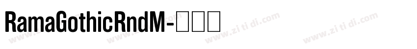 RamaGothicRndM字体转换