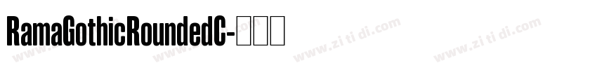 RamaGothicRoundedC字体转换