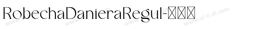 RobechaDanieraRegul字体转换