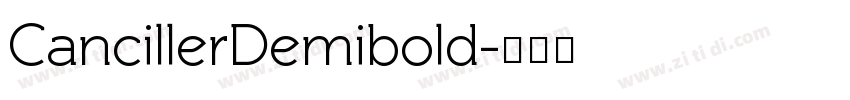 CancillerDemibold字体转换
