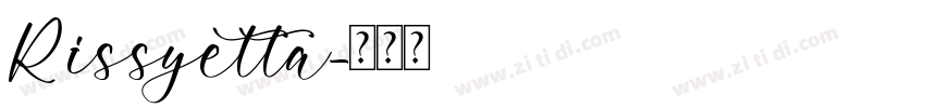 Rissyetta字体转换