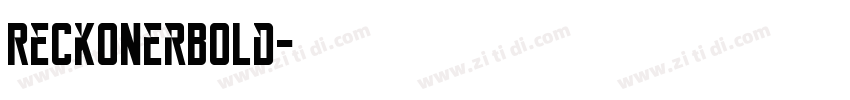 ReckonerBold字体转换