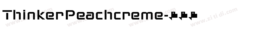 ThinkerPeachcreme字体转换