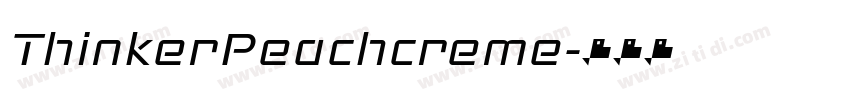 ThinkerPeachcreme字体转换