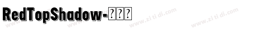RedTopShadow字体转换
