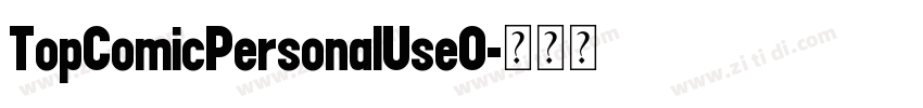 TopComicPersonalUseO字体转换