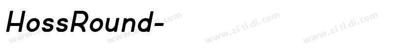 HossRound字体转换