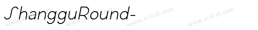 ShangguRound字体转换