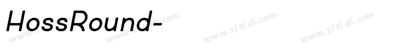 HossRound字体转换