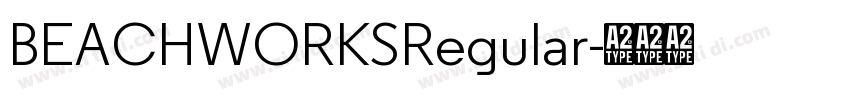 BEACHWORKSRegular字体转换