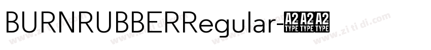 BURNRUBBERRegular字体转换