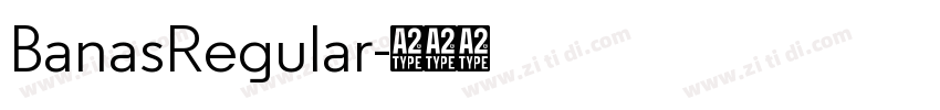 BanasRegular字体转换 BanasRegular字体转换