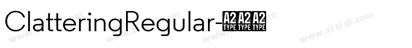 ClatteringRegular字体转换