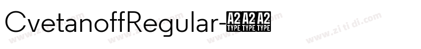 CvetanoffRegular字体转换