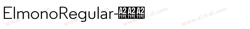 ElmonoRegular字体转换 ElmonoRegular字体转换