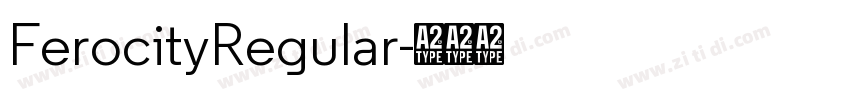 FerocityRegular字体转换 FerocityRegular字体转换