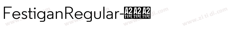 FestiganRegular字体转换