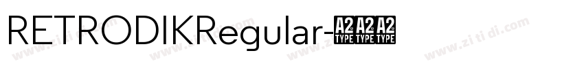 RETRODIKRegular字体转换 RETRODIKRegular字体转换