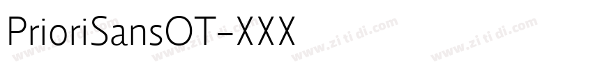 PrioriSansOT字体转换 PrioriSansOT字体转换
