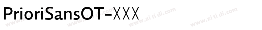 PrioriSansOT字体转换 PrioriSansOT字体转换