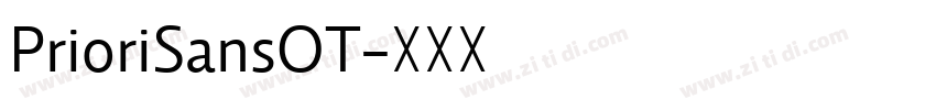 PrioriSansOT字体转换 PrioriSansOT字体转换