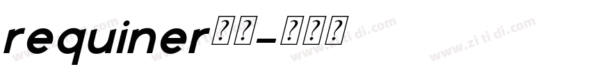 requiner字体字体转换
