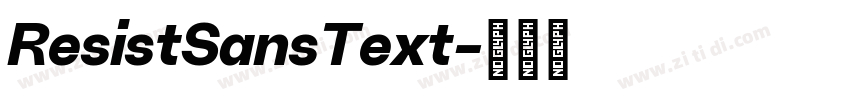 ResistSansText字体转换 ResistSansText字体转换