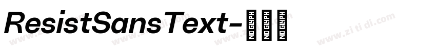 ResistSansText字体转换 ResistSansText字体转换