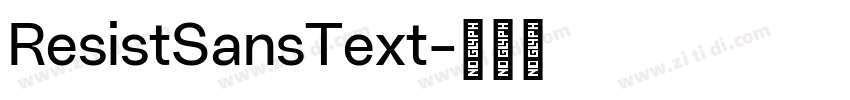 ResistSansText字体转换 ResistSansText字体转换