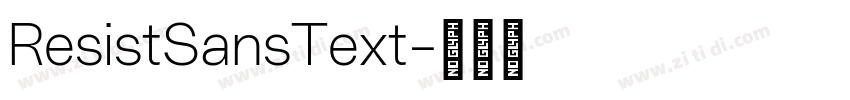 ResistSansText字体转换 ResistSansText字体转换