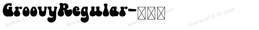 GroovyRegular字体转换