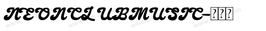 NEONCLUBMUSIC字体转换