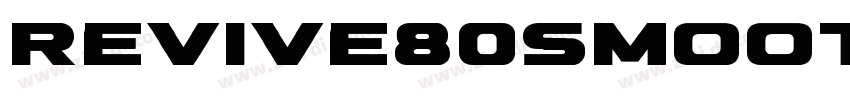 Revive80SmoothSigna字体转换
